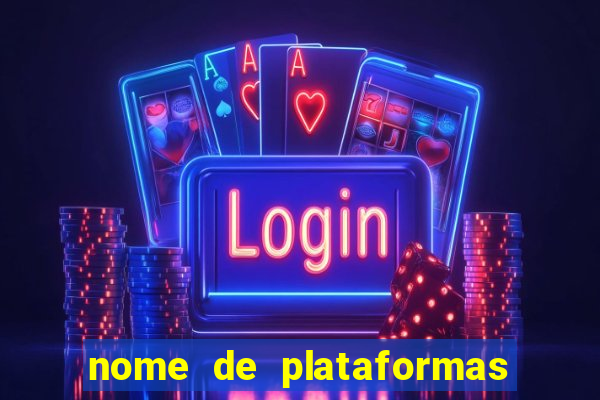 nome de plataformas de jogos